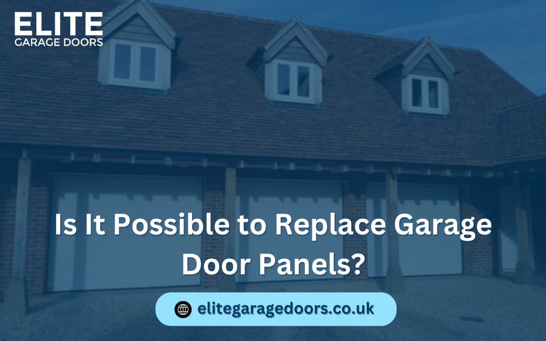 Is It Possible to Replace Garage Door Panels?